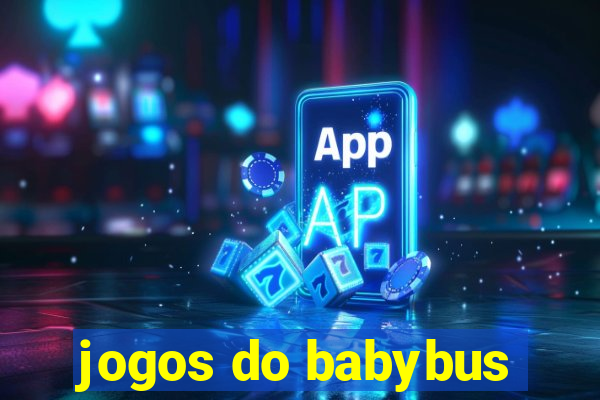 jogos do babybus